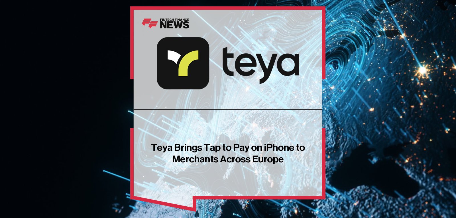 Teya launches Tap to Pay on iPhone for 70,000+ European merchants, enabling seamless and secure contactless payments without extra hardware.