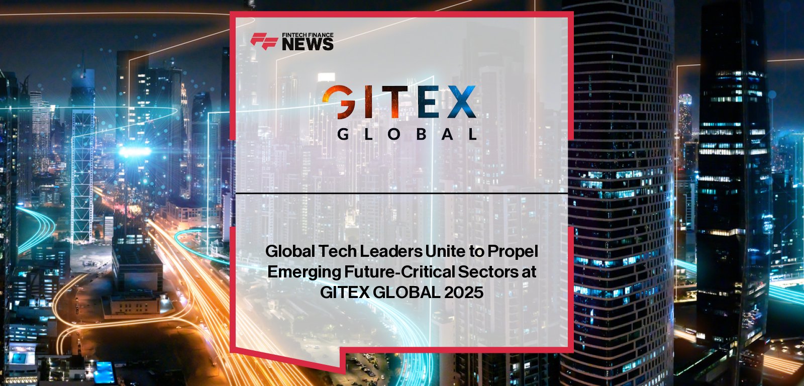 GITEX GLOBAL 2025 unites 6,800 tech enterprises, 2,000 startups and 1,200 investors in Dubai to showcase breakthroughs in AI, biotech, quantum, semiconductors and data centres.