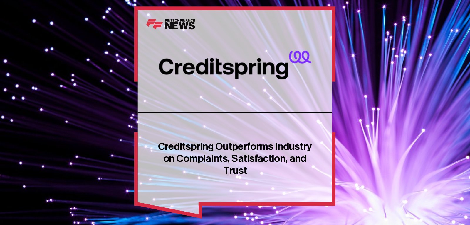 Creditspring achieves one of the lowest complaint rates in UK consumer credit and a 91% success rate with the Financial Ombudsman Service, led by CEO Neil Kadagathur.