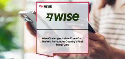 Wise opens the waitlist for its Travel Card in India, offering transparent mid-market exchange rates and 40+ currency support, with Taneia Bhardwaj highlighting its design for Indian travelers abroad.