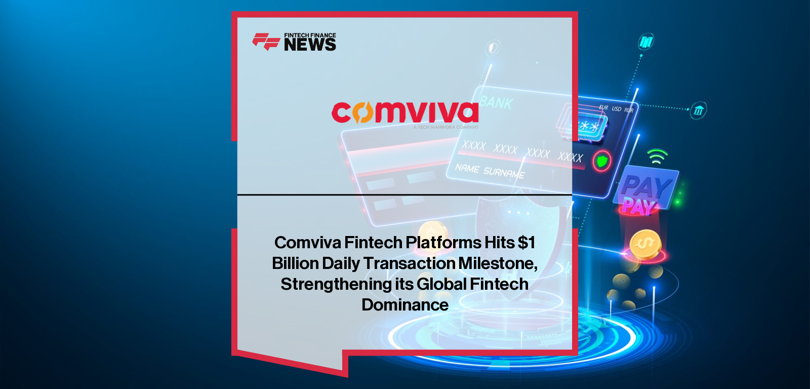Comviva surpasses $1 billion in daily transactions on its fintech platforms at Global Fintech Fest 2025, with EVP Srinivas Nidugondi highlighting its 24% global mobile money market share and commitment to financial inclusion.