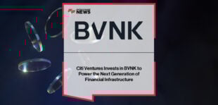 Citi Ventures invests in BVNK, the global stablecoin infrastructure platform processing $20B annually, with Arvind Purushotham and Jesse Hemson-Struthers highlighting enterprise adoption and cross-border innovation.