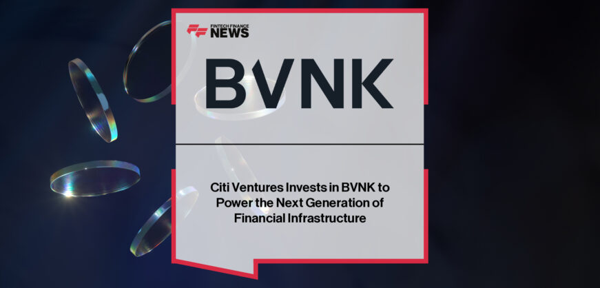 Citi Ventures invests in BVNK, the global stablecoin infrastructure platform processing $20B annually, with Arvind Purushotham and Jesse Hemson-Struthers highlighting enterprise adoption and cross-border innovation.