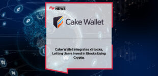 Cake Wallet launches xStocks, enabling users to invest in tokenized stocks and ETFs like Google, Amazon, and Nvidia directly from their crypto wallet, with CEO Vikrant Sharma and LetsExchange CPO Alex J. highlighting decentralized investing.