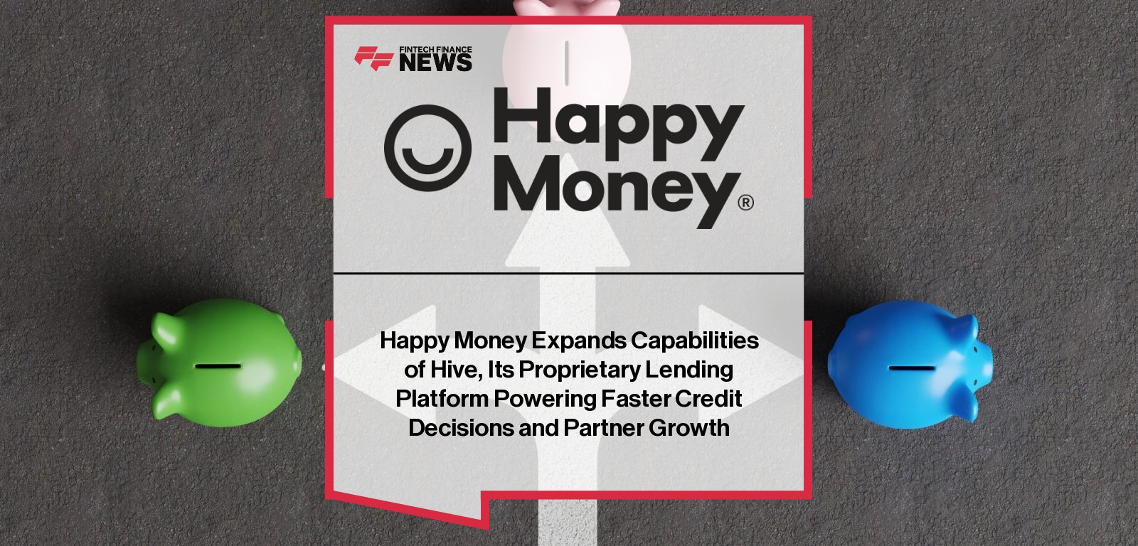 Happy Money enhances its Hive lending platform to accelerate credit decisions, streamline automation, and boost loan originations by 400%, with CEO Matt Potere highlighting scalable technology and responsible lending.
