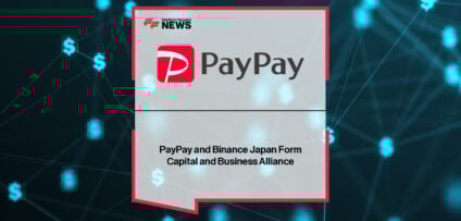 Binance Japan forms a capital and business alliance with PayPay Corporation, with PayPay acquiring a 40% equity stake to bridge cashless payments and digital assets in Japan.