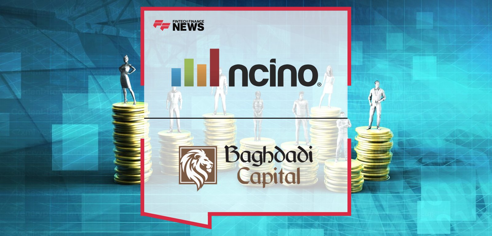 nCino enters the Spanish market as Baghdadi Capital Group adopts the nCino Platform to automate global operations, streamline onboarding, and power expansion across Europe.