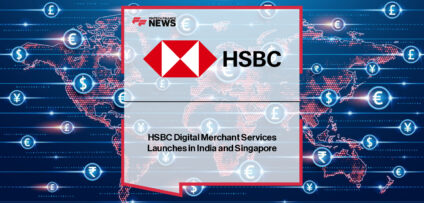 HSBC expands its Digital Merchant Services (DMS) to India and Singapore, enabling merchants to accept multiple digital payment methods through one unified platform.