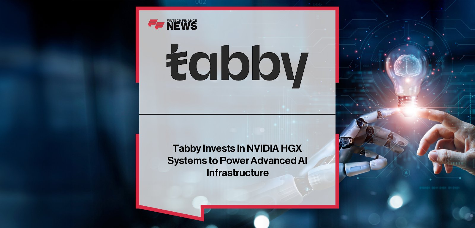 Tabby deploys NVIDIA HGX systems to build local AI infrastructure, accelerating customer service, fraud detection, and personalized shopping experiences across its 20 million users and 40,000 retail partners.