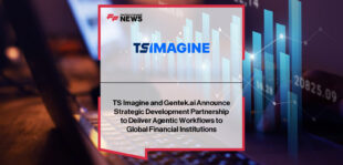TS Imagine partners with Gentek.ai to embed AI infrastructure into its global trading and risk management platform, accelerating AI adoption in capital markets.