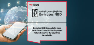 Emirates NBD expands its DirectRemit cross-border payment service to over 40 countries, enabling near real-time, low-cost money transfers through its ENBD X app and online banking.