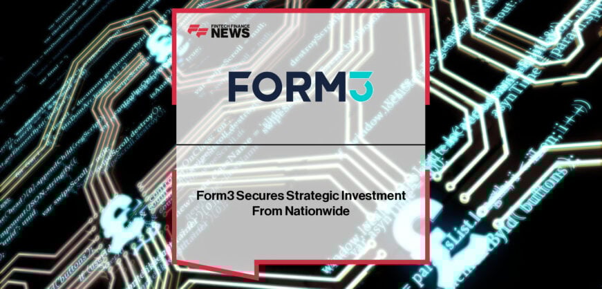 Form3 secures strategic investment from Nationwide and a debt facility from BlackRock to accelerate US expansion, with CFO Benyam Hagos and Otto Benz of Nationwide highlighting the company’s leadership in cloud-native real-time payments infrastructure.