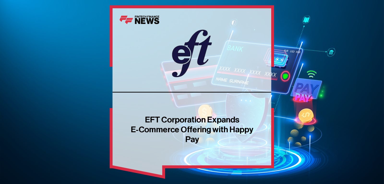 EFT Corporation partners with Happy Pay to integrate Buy Now, Pay Later (BNPL) functionality into its hosted checkout platform, empowering South African merchants with flexible, ethical payment options that boost sales while promoting financial inclusion.