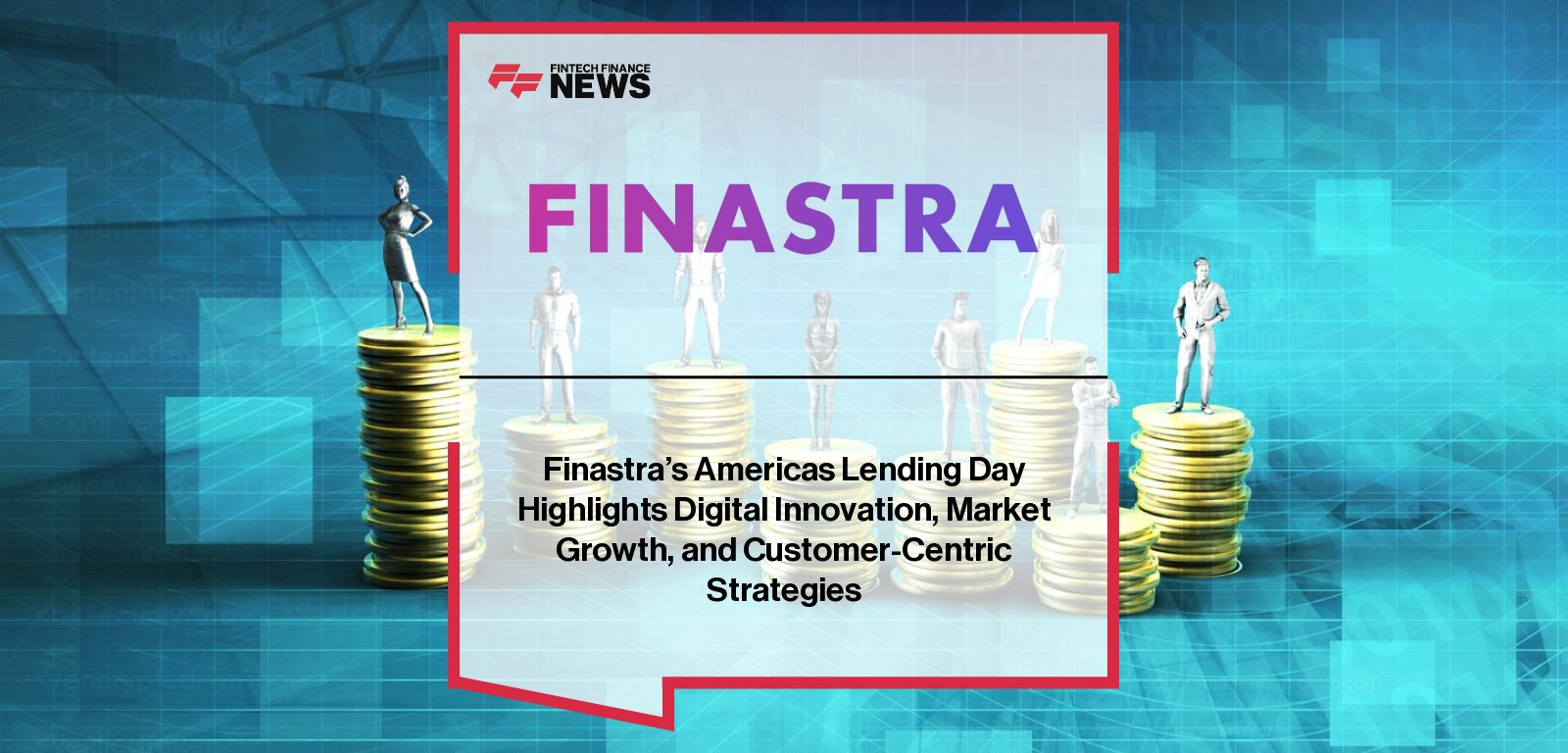 Finastra hosts its third annual Americas Lending Day in New York, uniting banking leaders and fintech innovators to discuss digital transformation, private credit growth, and the impact of AI on the future of lending.