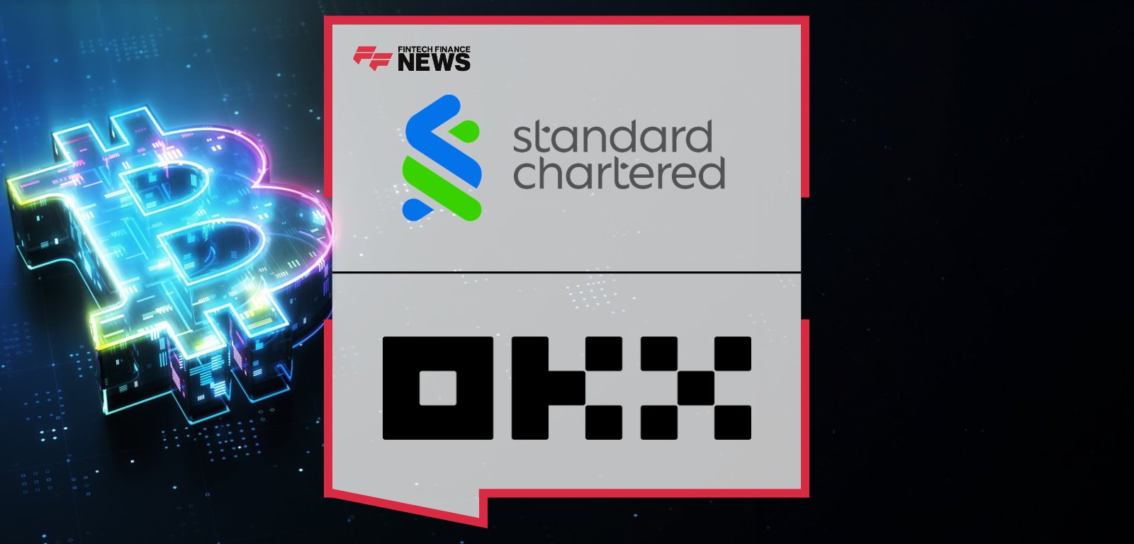 Standard Chartered and OKX expand their digital asset partnership into the European Economic Area (EEA), combining MiCA-compliant trading infrastructure and regulated custody to strengthen institutional trust and transparency.