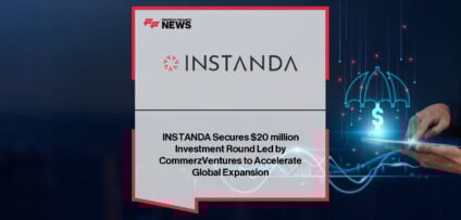 INSTANDA raises $20 million in funding led by CommerzVentures, with participation from Toscafund, Dale Ventures, and Bronek Masojada, to accelerate international expansion and enhance AI and data-driven capabilities for insurers and MGAs.