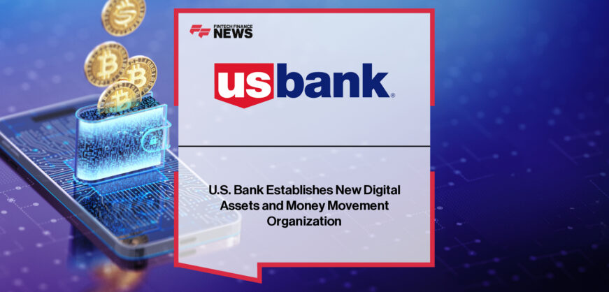 U.S. Bank creates a new Digital Assets and Money Movement organization led by Jamie Walker to drive innovation in stablecoins, crypto custody, tokenization, and next-generation digital money movement.
