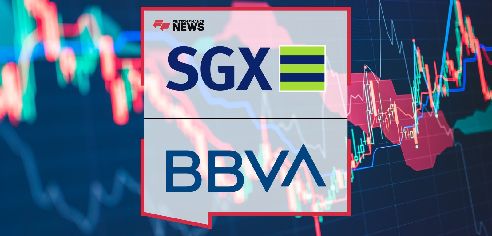 SGX FX and BBVA form a strategic partnership to expand liquidity distribution in Latin America, strengthening cross-border FX access and supporting emerging-market currency growth.