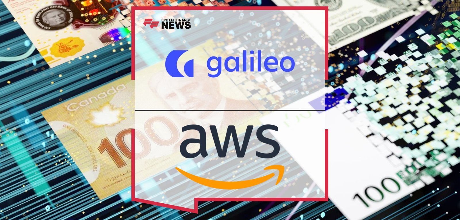 Galileo Financial Technologies, SoFi’s technology platform, joins the Amazon Web Services (AWS) Partner Network to expand access to its payment processing and embedded finance solutions worldwide.