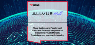 Allvue Systems integrates with Passthrough to streamline private markets fundraising and investor onboarding, creating a unified digital workflow for fund managers and LPs.