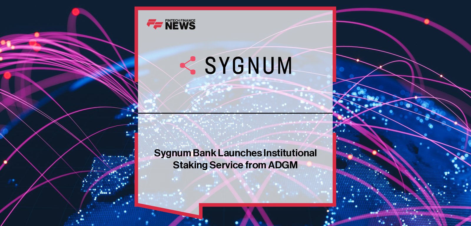 Sygnum Bank Middle East launches Sygnum Validators from Abu Dhabi Global Market (ADGM), offering institutional-grade validator nodes for non-custodial staking on select blockchain networks, starting with Solana.