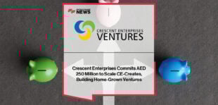 Crescent Enterprises launches a AED 250 million investment programme to scale its venture-building platform CE-Creates, appointing Rakhil Fernando as Head to expand impact-driven startups from the UAE to global markets.