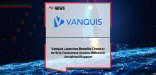 Vanquis launches the Vanquis Benefits Checker, a digital tool powered by InBest AI, helping customers identify unclaimed benefits and social tariffs to improve financial wellbeing and inclusion across the UK.