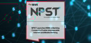 NPST launches Banking Connect, an interoperable internet and mobile banking platform developed with NPCI Bharat BillPay Limited (NBBL), enabling seamless integration for banks across digital channels to enhance scalability, security, and interoperability.