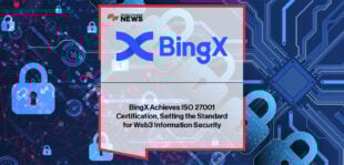 Daniel Lai, Chief Business Officer at BingX, announces the company’s achievement of ISO/IEC 27001 certification, reinforcing its global leadership in Web3 security, data protection, and compliance.