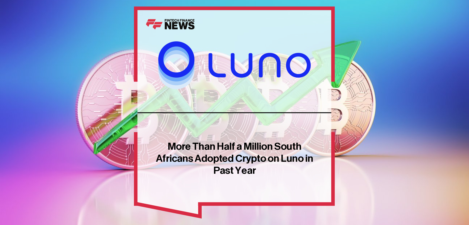 Luno surpasses 6.3 million South African customers as Christo de Wit highlights rapid growth in tokenised stocks, Bitcoin dominance, and rising use of Luno Pay across 1,700 merchants.