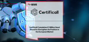 Certificall, founded by Guillaume Laurent and Nicolas Chabauty, strengthens its leadership in fraud prevention with eIDAS-compliant visual certification technology as Jeremy Pouyer of Tomcat supports its European expansion.