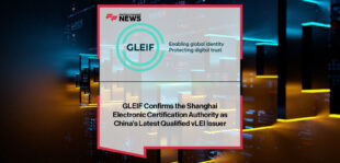 GLEIF designates Shanghai Electronic Certification Authority (SHECA) as a Qualified vLEI Issuer, with Alexandre Kech and Jiuqiang Cui highlighting the expansion of digital trust and organizational identity in China’s cross-border trade ecosystem.