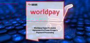 Worldpay signs exclusive partnership with Kroger to provide comprehensive payment processing for in-store, online, and mobile transactions, led by Jason Pavona, General Manager for North America.