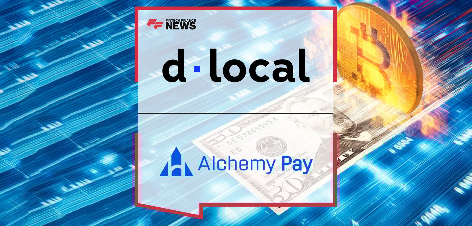 dLocal partners with Alchemy Pay to expand crypto-fiat payment capabilities in Latin America, starting with instant bank transfers in Argentina to simplify digital asset purchases.