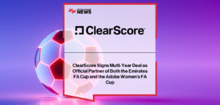 ClearScore announced as Official Partner of the Emirates FA Cup and Adobe Women’s FA Cup, reinforcing its mission to promote financial well-being across UK communities through sport.