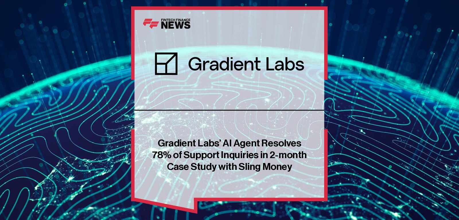 Gradient Labs’ AI customer service agent helps Sling Money automate 78% of customer inquiries, boosting satisfaction and scaling support for the global payments app.