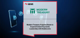 Modern Treasury acquires Beam, integrating stablecoin and fiat payment technology into its global money movement platform to power instant payments across all major rails.