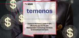Temenos named a Leader in the 2025 IDC MarketScape for Worldwide Wealth Management Technology Services, recognized for its unified banking and wealth architecture and AI-driven innovations.