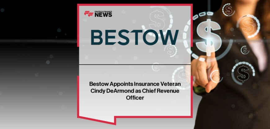 Bestow appoints Cindy DeArmond as Chief Revenue Officer to drive growth, digital transformation, and strategic partnerships across its life insurance technology platform.