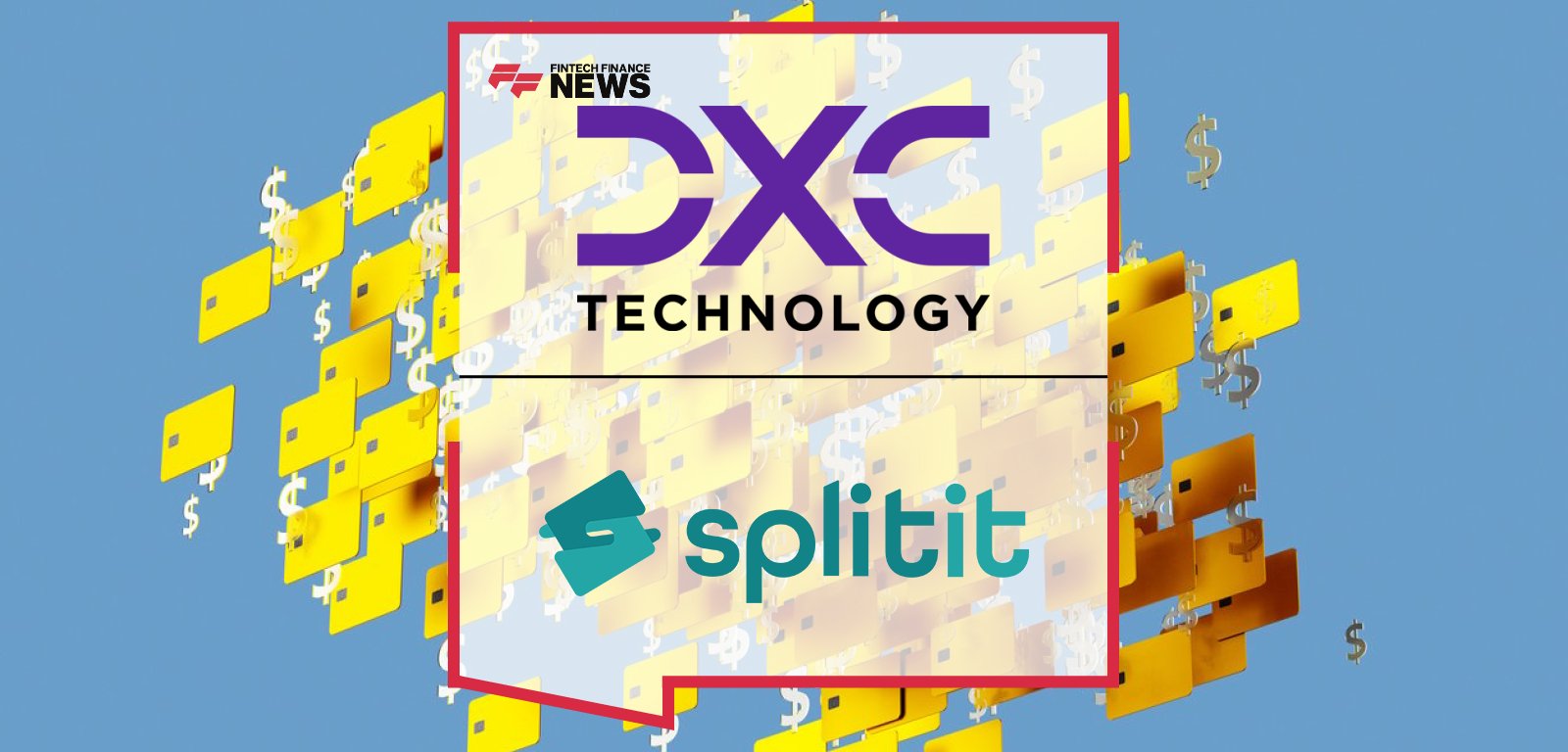 DXC Technology partners with Splitit to launch embedded card-linked installment payments for banks, leveraging the Hogan core banking platform to empower issuers with AI-powered BNPL capabilities.