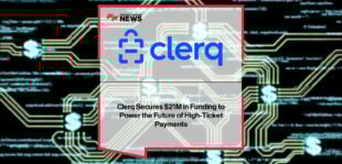 Clerq raises $21 million in Series A funding led by 645 Ventures to expand its next-generation payments platform for high-ticket transactions across automotive, retail, and marketplace sectors.