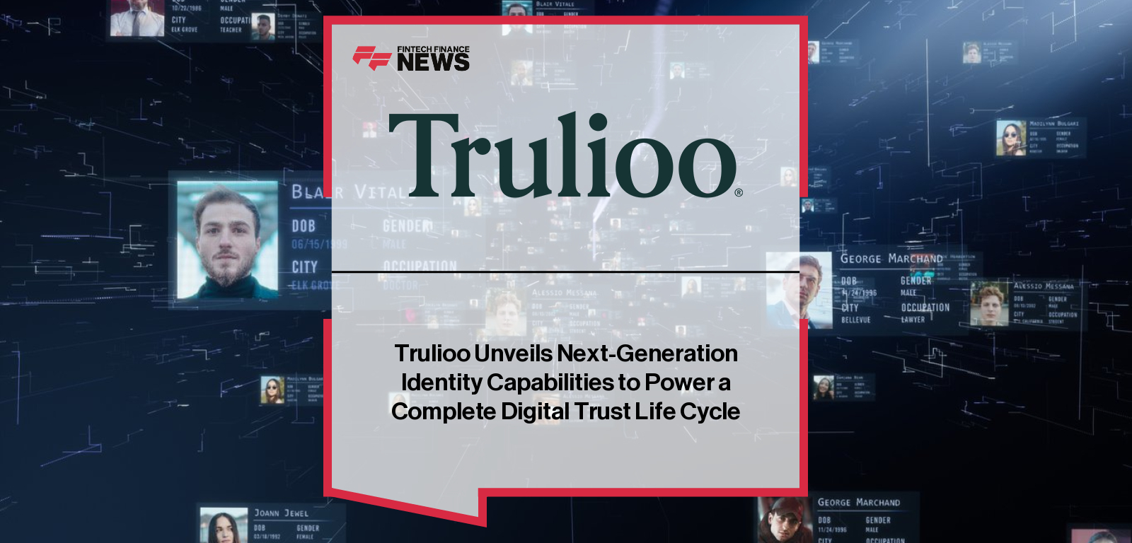 Trulioo unveils major enhancements to its global identity platform, introducing advanced biometric authentication, AI-powered document verification, and continuous KYB risk intelligence to strengthen digital trust and fraud prevention.