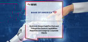 Abbey Novack and Matthew Davies of Bank of America announce record adoption of CashPro Chat and CashPro Search, as corporate clients embrace AI-driven tools for real-time treasury management, payments, and transaction insights.