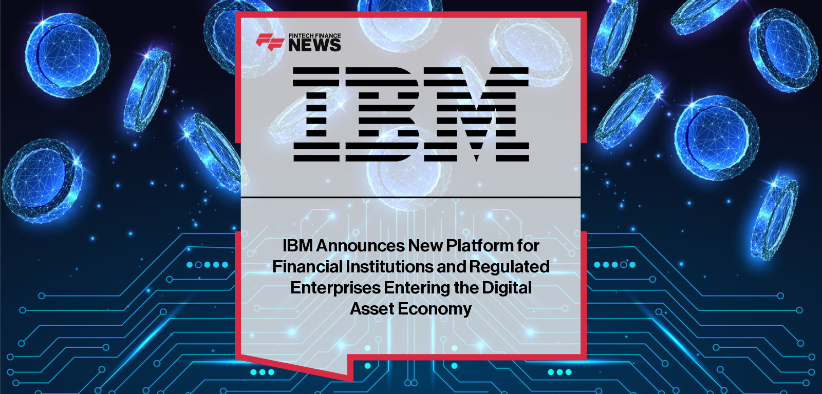 IBM and Dfns executives announce the launch of IBM Digital Asset Haven, a unified platform enabling banks, governments, and enterprises to securely manage, transact, and settle digital assets with full compliance and enterprise-grade security.