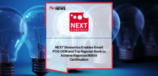 NEXT Biometrics’ Basalt FAP 20 fingerprint sensor achieves NIBSS certification in Nigeria for a new smart POS deployment, enhancing biometric security and fraud prevention for a top Nigerian bank.