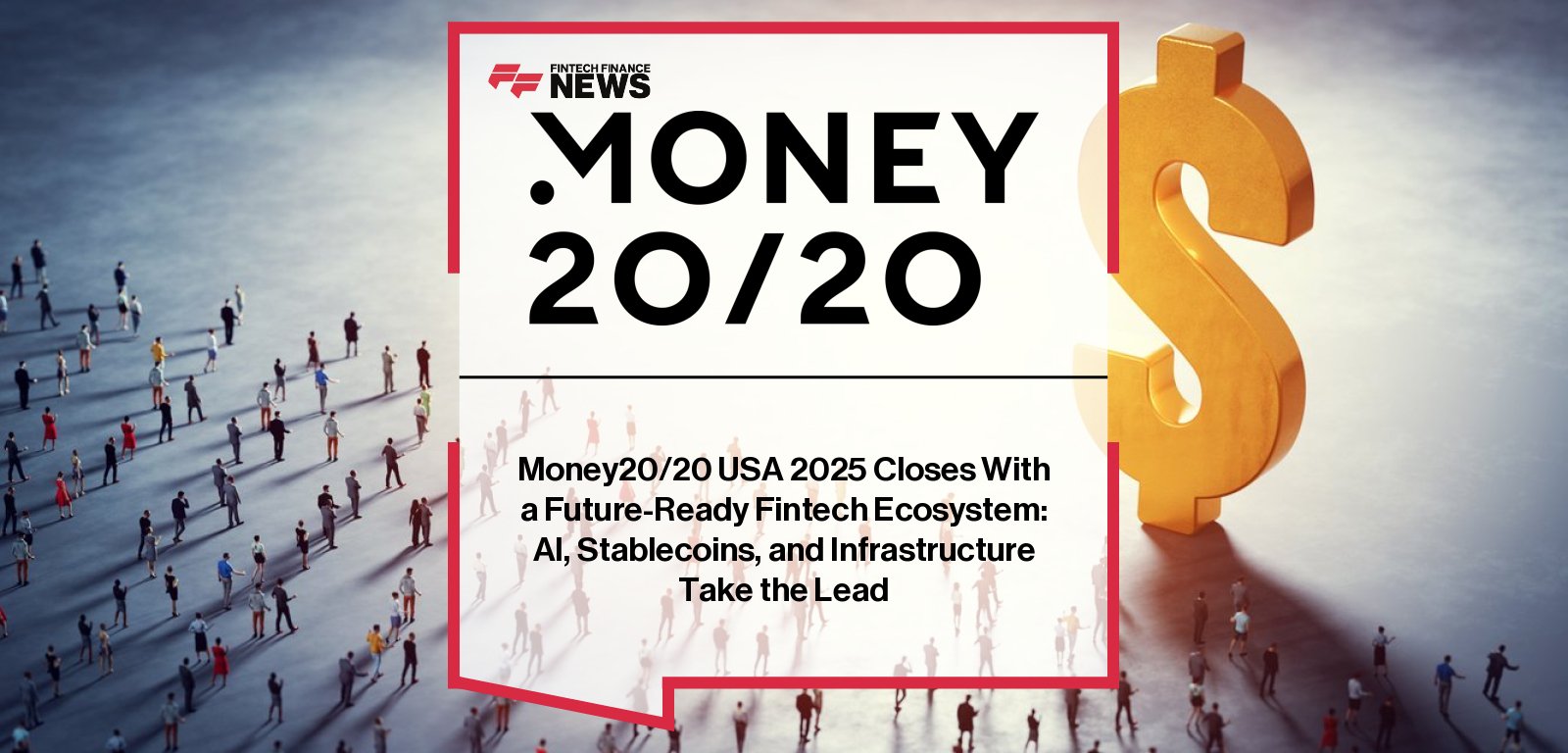 Tracey Davies leads Money20/20 USA 2025 in Las Vegas, where fintech leaders from Western Union, PayPal, Google Cloud, Circle, Checkout.com, and Uber unveiled new partnerships and stablecoin innovations shaping the future of global finance.