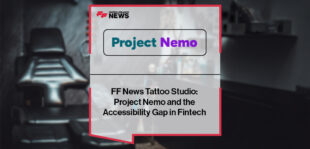 FF News Tattoo Studio: Project Nemo and the Accessibility Gap in Fintech