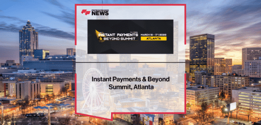 Instant Payments & Beyond Summit, Atlanta