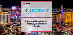 The ebankIT Playbook for Proactive, Controlled AI in Banking