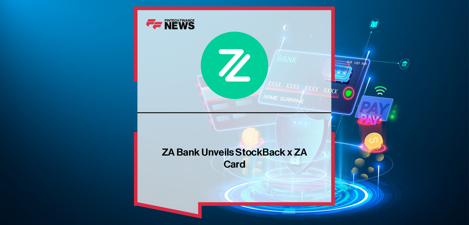 ZA Bank introduces StockBack x ZA Card, the first credit card in Hong Kong to reward users with real stocks instead of cash back or points.